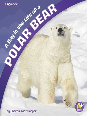cover image of A Day in the Life of a Polar Bear